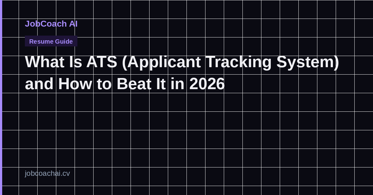 What Is ATS and How to Beat It in 2026